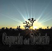 Orquesta Del Desierto : Orquestra del Desierto